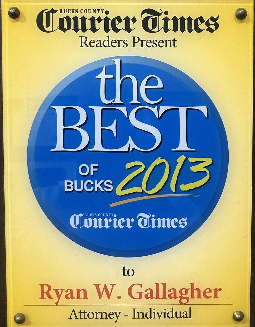 Bucks County Courier Times Best of Bucks 2013 award presented to Ryan W. Gallagher, Attorney — Individual